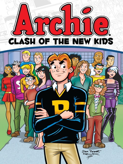 Title details for Archie: Clash of the New Kids by Alex Simmons - Wait list